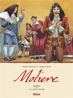 Molière. Vol. 2. Le scandale Tartuffe - Vincent Delmas