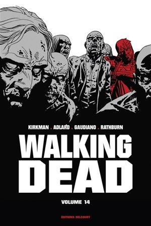 Walking dead. Vol. 14 - Robert Kirkman