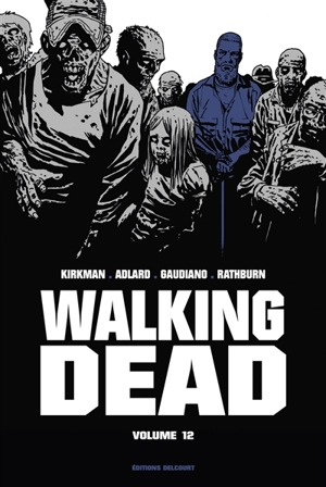 Walking dead. Vol. 12 - Robert Kirkman