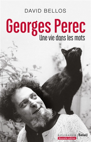 Georges Perec : une vie dans les mots - David Bellos