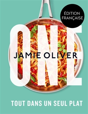 One : tout dans un seul plat - Jamie Oliver