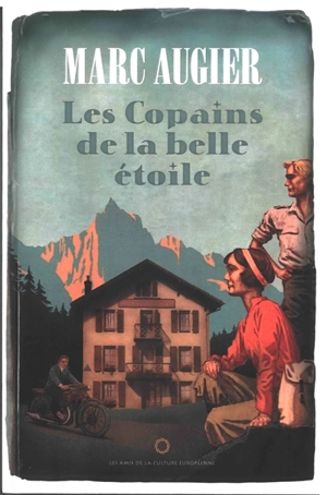 Les copains de la belle étoile - Marc Augier