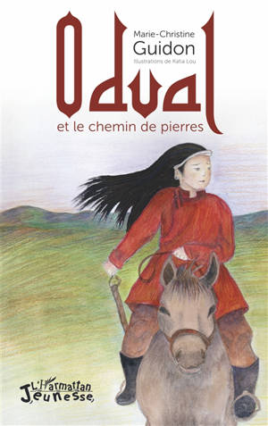 Odval et le chemin des pierres - Marie-Christine Guidon