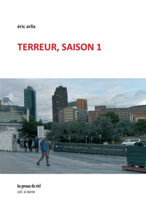 Terreur, saison 1 - Eric Arlix