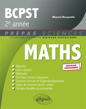 Maths, BCPST 2e année : nouveaux programmes ! - Mayeul Bacquelin