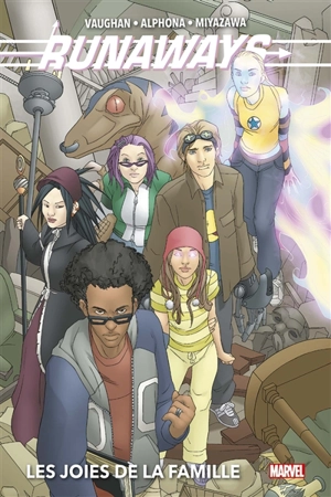 Runaways. Vol. 1. Les joies de la famille - Brian K. Vaughan