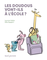 Les doudous vont-ils à l'école ? : une aventure de Yaël et son doudou docteur - Laurence Salaün