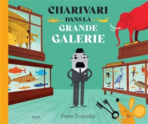 Charivari dans la grande galerie - Peter Donnelly