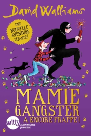 Mamie gangster a encore frappé ! - David Walliams