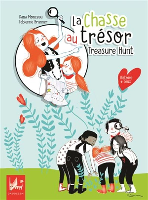 La chasse au trésor. The treasure hunt - Dana Monceau