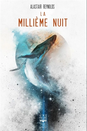 La millième nuit - Alastair Reynolds