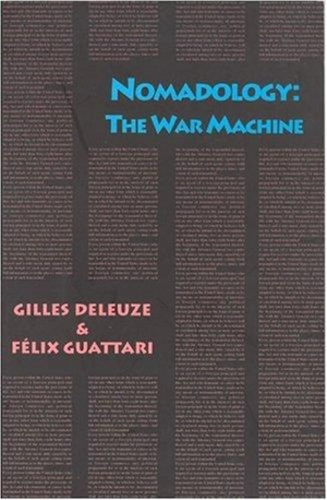 Gilles Deleuze & Félix Guattari Nomadology : The War Machine - Gilles Deleuze