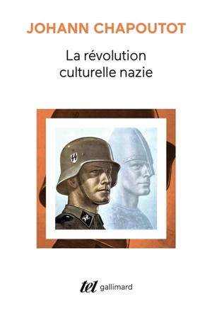 La révolution culturelle nazie - Johann Chapoutot