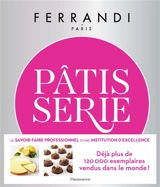 Pâtisserie : toutes les techniques et recettes d'une école d'excellence - Ecole Grégoire-Ferrandi (Paris)