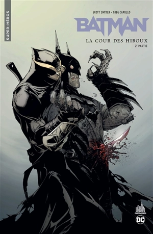 Batman : la cour des hiboux. Vol. 2 - Scott Snyder