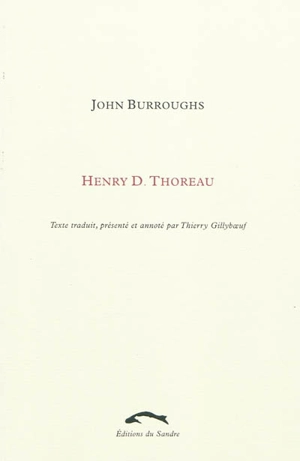 Henry D. Thoreau - John Burroughs