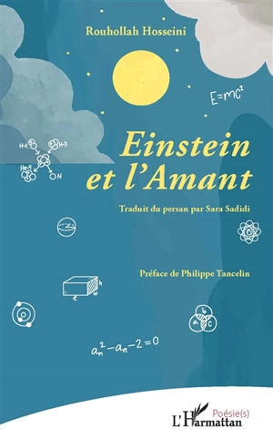 Einstein et l'amant - Seyyed Rouhollah Hosseini