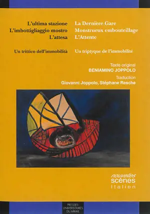 Un trittico dell'immobilità. Un triptyque de l'immobilité - Beniamino Joppolo