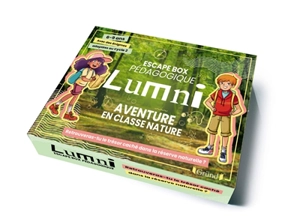 Aventure en classe nature : escape box pédagogique Lumni, 6-9 ans : avec des énigmes adaptées au cycle 2 - Nathalie Lescaille