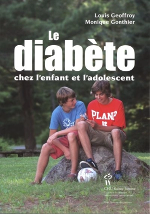 Le diabète chez l'enfant et l'adolescent - Louis Geoffroy