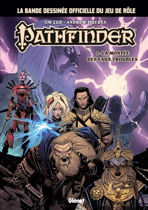 Pathfinder. Vol. 1. La montée des eaux troubles - Jim Zub