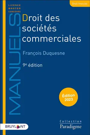 Droit des sociétés commerciales : 2023 - François Duquesne