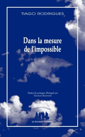 Dans la mesure de l'impossible - Tiago Rodrigues