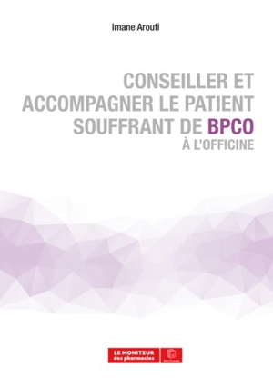 Conseiller et accompagner le patient souffrant de BPCO à l'officine - Imane Aroufi