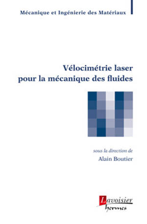 Vélocimétrie laser pour la mécanique des fluides