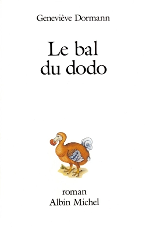 Le bal du dodo - Geneviève Dormann