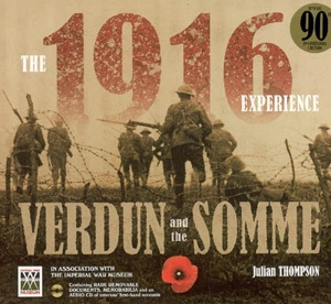 The 1916 experience : Verdun and the Somme - Julian Thompson