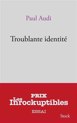 Troublante identité - Paul Audi