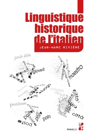 Linguistique historique de l'italien - Jean-Marc Rivière