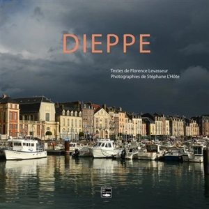 Dieppe - Florence Levasseur