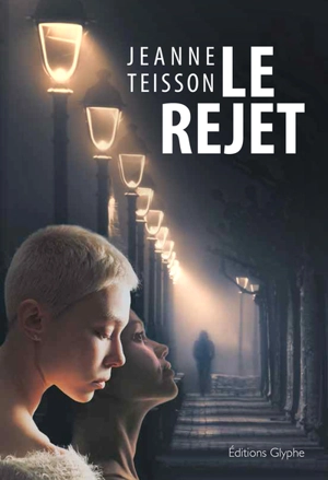 Le rejet - Janine Teisson