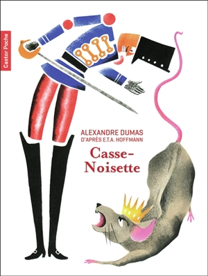 Casse-noisette : texte abrégé - Alexandre Dumas
