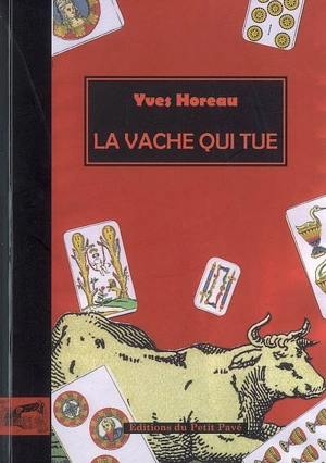 La vache qui tue - Yves Horeau