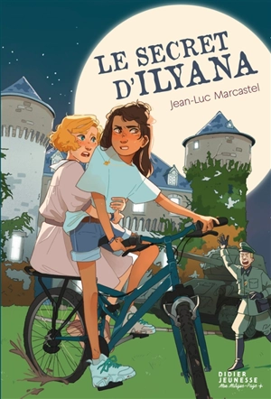 Le secret d'Ilyana - Jean-Luc Marcastel