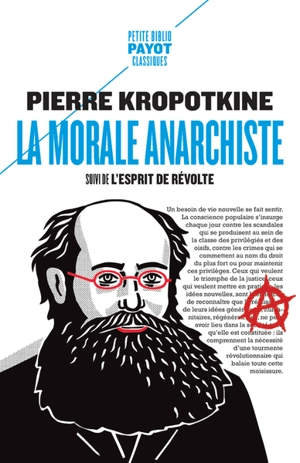 La morale anarchiste. L'esprit de révolte - Pierre Kropotkine