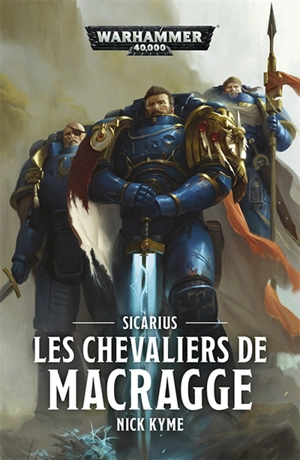 Sicarius, les chevaliers de Macragge - Nick Kyme