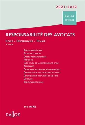 Responsabilité des avocats : civile, disciplinaire, pénale : 2021-2022 - Yves Avril