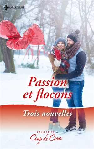 Passion et flocons : trois nouvelles - Carole Mortimer