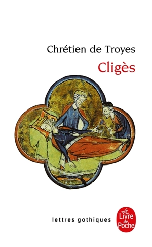 Cligès - Chrétien de Troyes