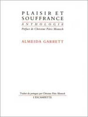 Plaisir et souffrance - Almeida Garrett