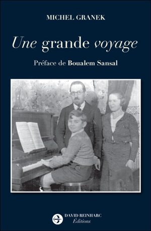 Une grande voyage - Michel Granek