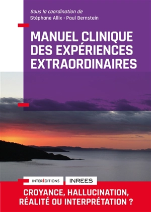 Manuel clinique des expériences extraordinaires - Institut de recherche sur les expériences extraordinaires (Paris)