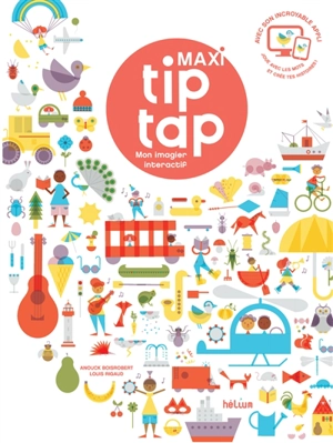 Maxi tip tap, mon imagier interactif - Anouck Boisrobert