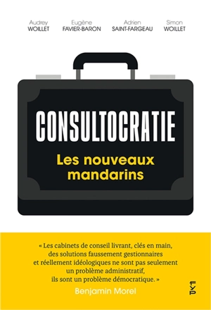 Consultocratie : les nouveaux mandarins