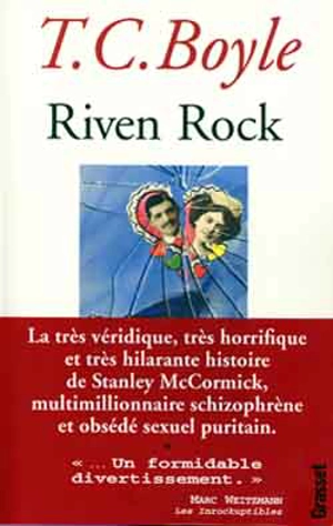 Riven Rock - T. Coraghessan Boyle