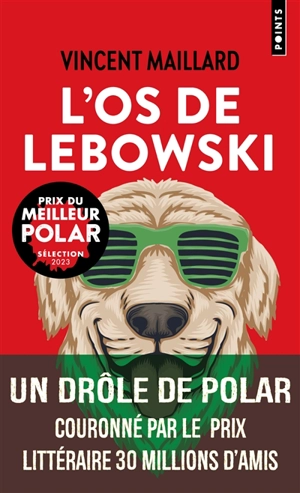 L'os de Lebowski - Vincent Maillard